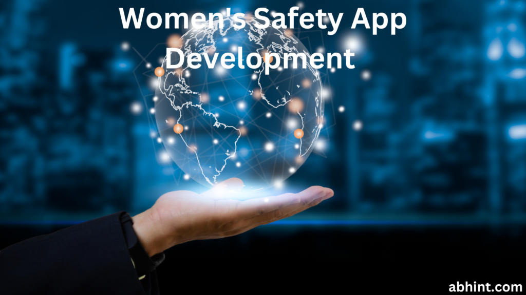 Women's Safety App Development