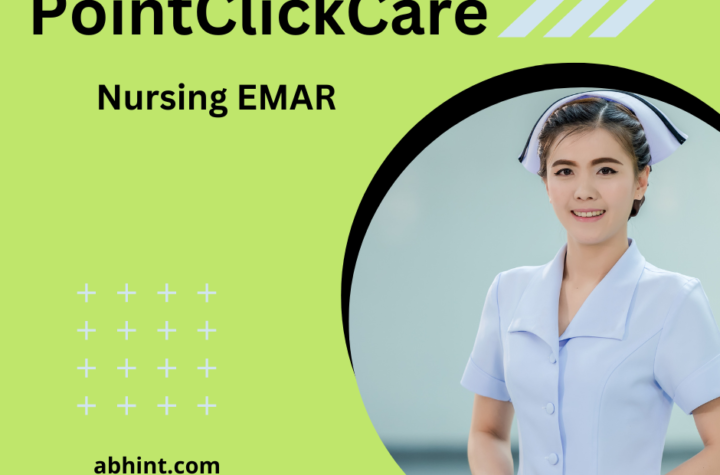 Maximizing Efficiency with PointClickCare Login Nursing EMAR's User-Friendly Interface